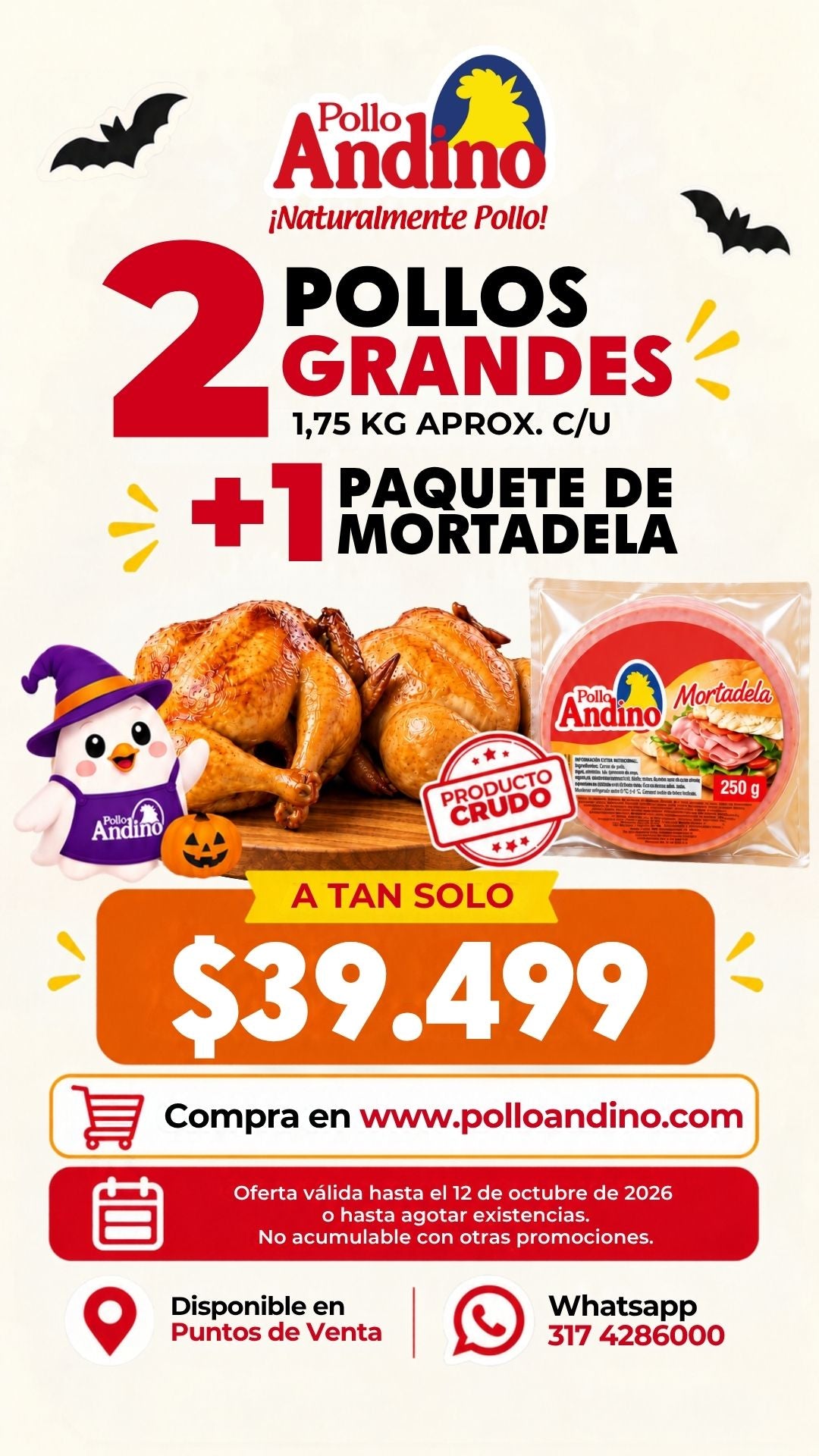 Oferta de dos pollos grandes 1.75kg aprox. c/u + 1 paq de Mortadela (250gr)