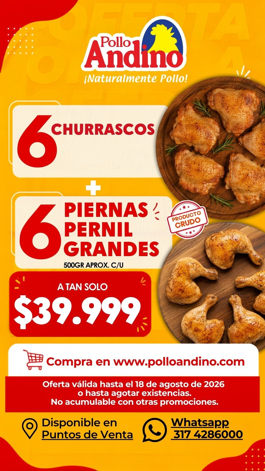 Super oferta 6 piernas perniles (500gr aprox. c/u) + 6 churrascos